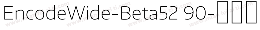 EncodeWide-Beta52 90字体转换